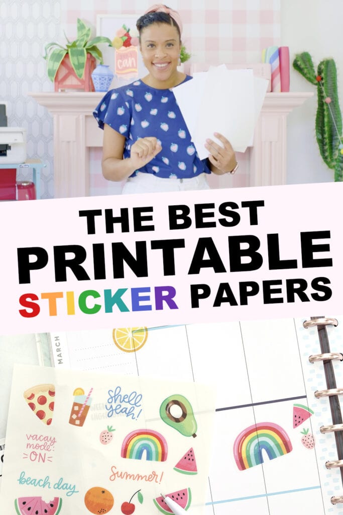 The Best Printable Sticker Paper for your DIY Stickers - Yay Day Paper